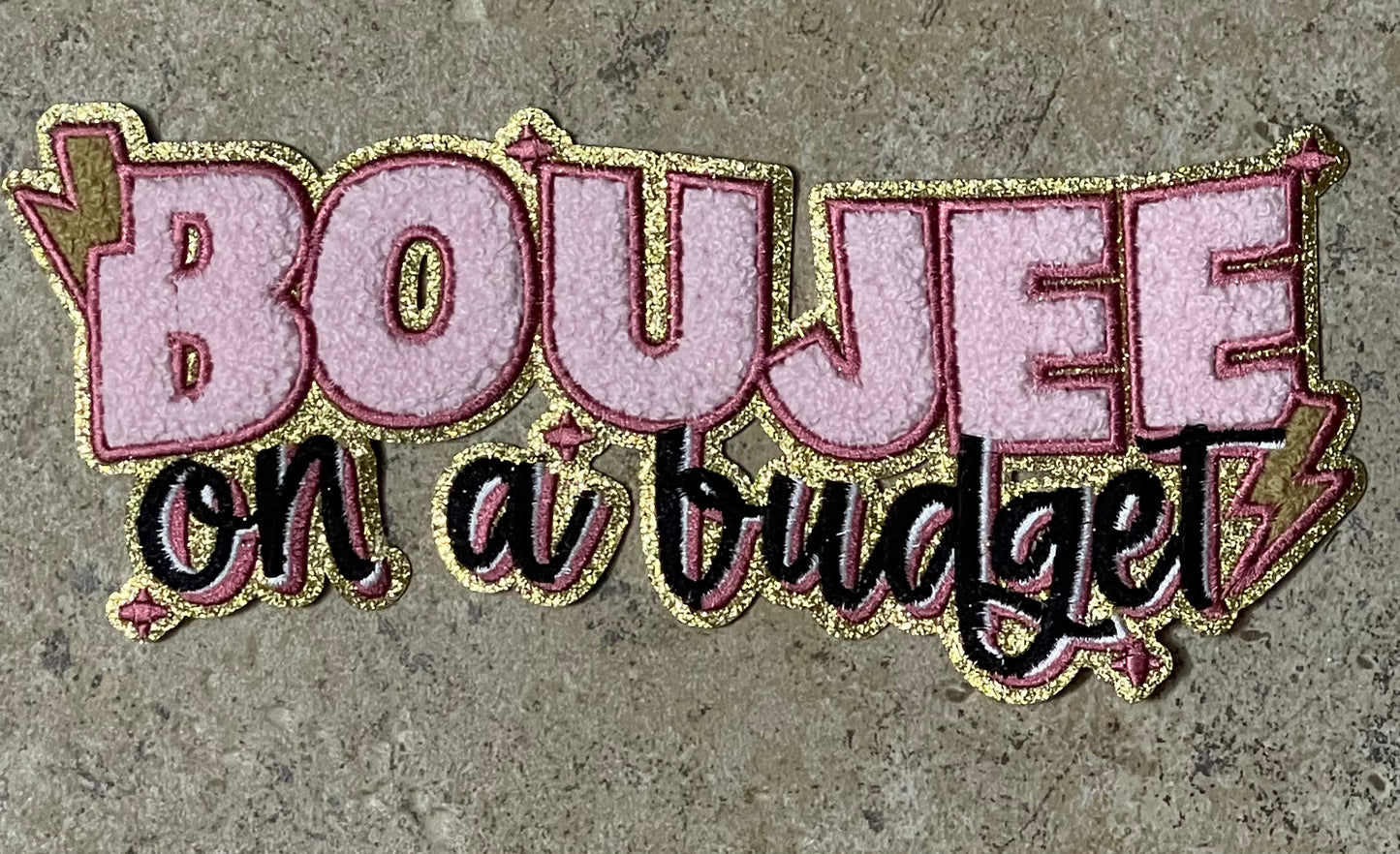 Boujee on a Budget Iron on Patch